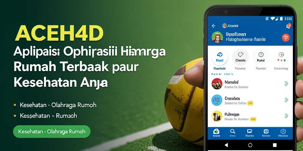 Tampilan antarmuka ACEH4D untuk olahraga rumah yang jelas dan menarik.